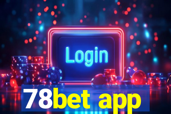 78bet app